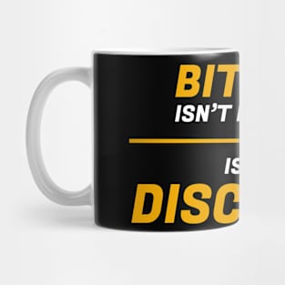 Bitcoin isn't dropping is at a discount shirt Mug